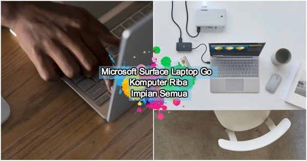 Microsoft Perkenal Surface Laptop Go, Komputer Riba Trending 2020 Hanya Di Harvey Norman