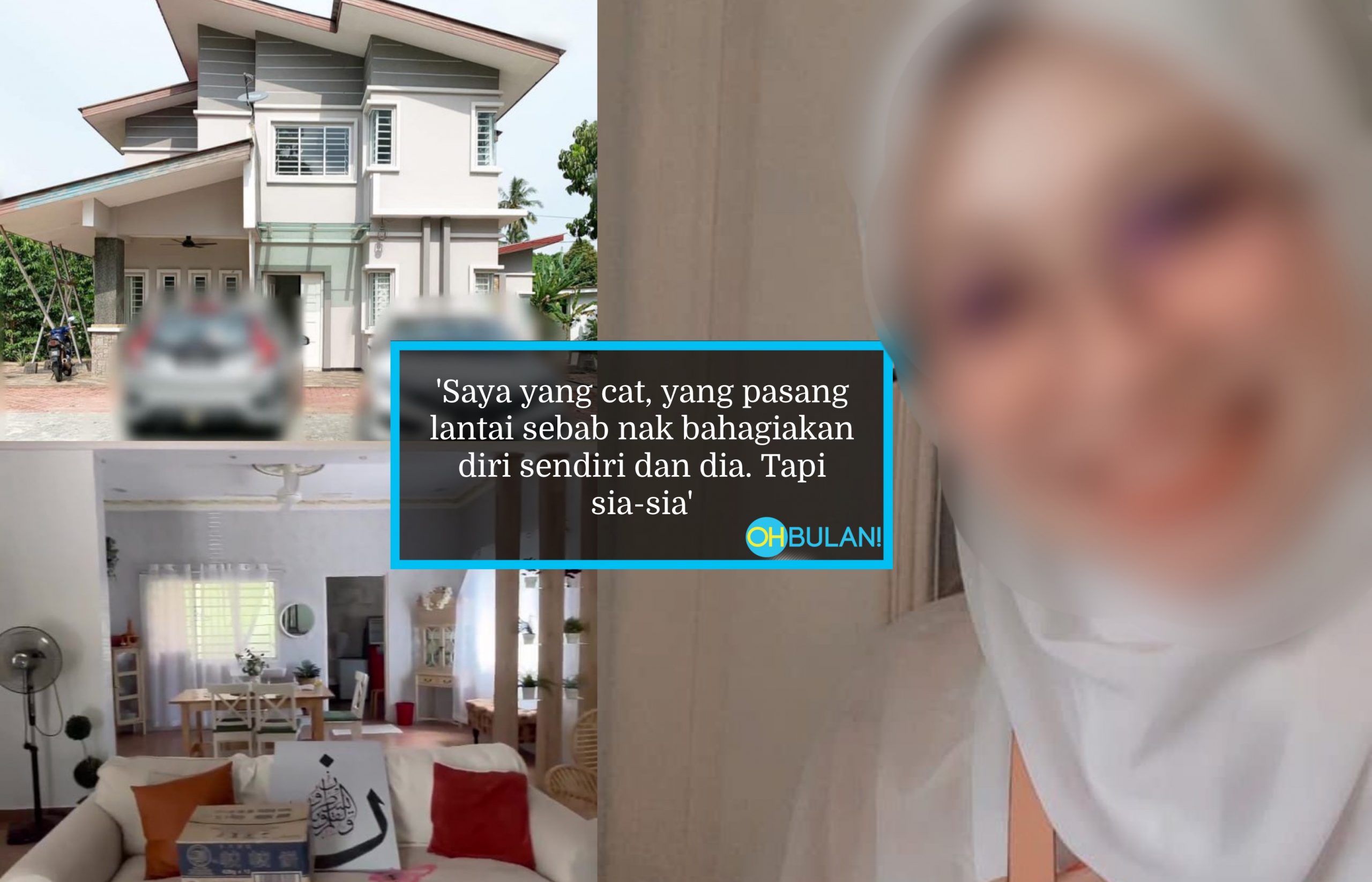 Ex Wife PU Tak Tuntut Banglo, Sempat Cat Rumah Sebelum Ditalak – ‘Yang Diharamkan Jika Awak Tinggal Dengan Si Dia’